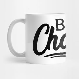 Be The Change , Climate Change , Activist , Women Rights , Be The Change , Be the Change, Workout Mug